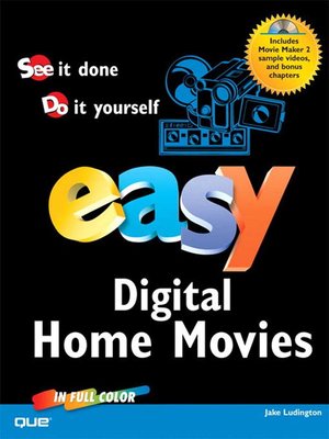 cover image of Easy Digital Home Movies
